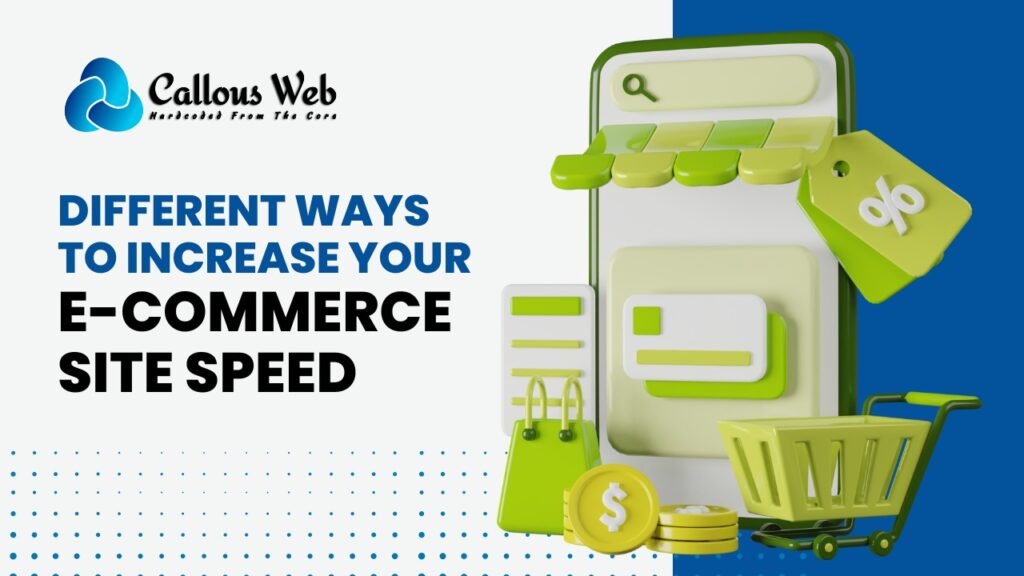 Different Ways to do your Ecommerce Site Speed Optimisation