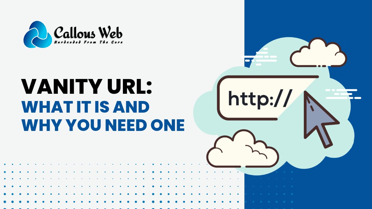 Vanity URL: What It Is And Why You Need One
