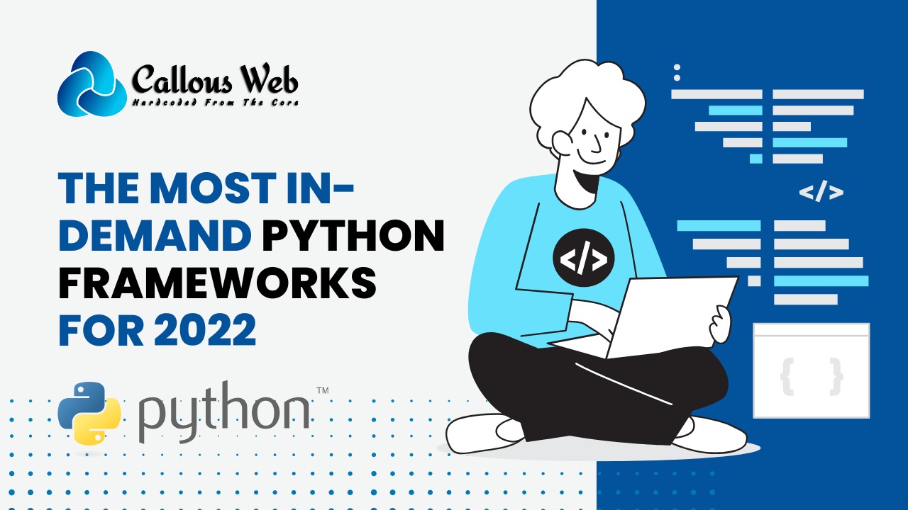 The Most In-Demand Python Frameworks for 2022