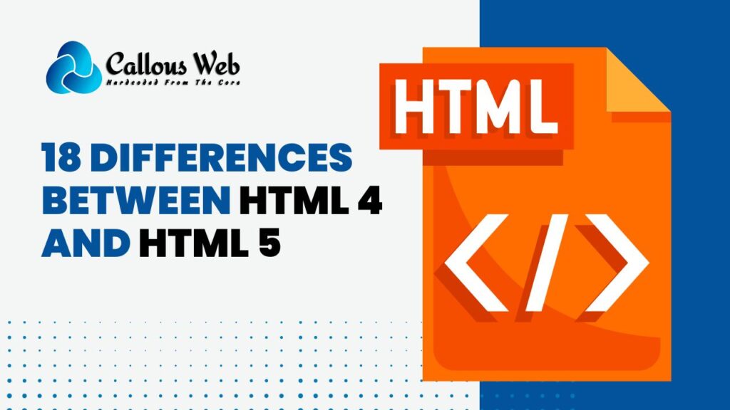 18 Differences between HTML 4 and HTML 5