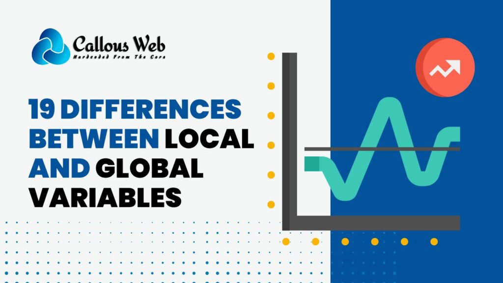 19 Differences between local and global variables